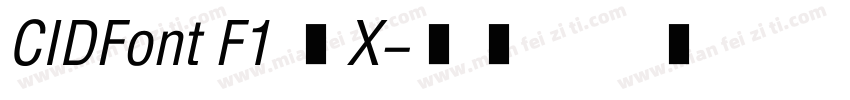 CIDFont F1 下载字体转换